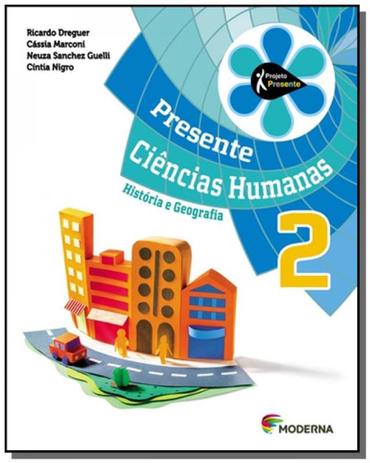 Projeto presente: ciencias humanas historia, geogr - Moderna - didaticos Menor preço em Projeto presente: ciencias humanas historia, geogr - Moderna - didaticos