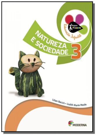 Projeto Presente: Natureza e Sociedade - Vol.3 - Educação Infantil - Moderna - didaticos Menor preço em Projeto Presente: Natureza e Sociedade - Vol.3 - Educação Infantil - Moderna - didaticos