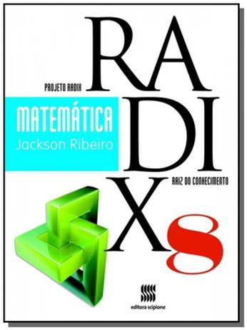 PROJETO RADIX - MATEMATICA - 8o ANO - Grupo somos Menor preço em PROJETO RADIX - MATEMATICA - 8o ANO - Grupo somos