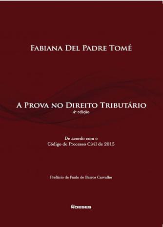 PROVA NO DIREITO TRIBUTÁRIO- A 4ª ED. - Editora noeses Menor preço em PROVA NO DIREITO TRIBUTÁRIO- A 4ª ED. - Editora noeses
