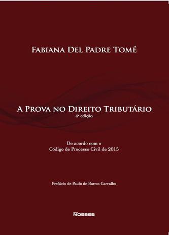 PROVA NO DIREITO TRIBUTARIO, A - 4ª ED - Noeses Menor preço em PROVA NO DIREITO TRIBUTARIO, A - 4ª ED - Noeses