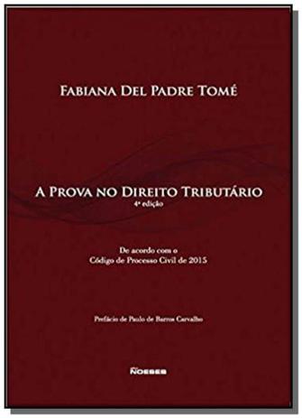 Prova No Direito Tributário, A - Noeses Menor preço em Prova No Direito Tributário, A - Noeses
