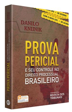 Prova Pericial e Seu Controle no Direito Processual Brasileiro - Rt - revista dos tribunais Menor preço em Prova Pericial e Seu Controle no Direito Processual Brasileiro - Rt - revista dos tribunais