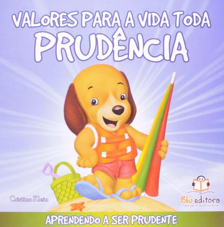 Prudência: Col. Valores para a vida toda - Blu é boa?