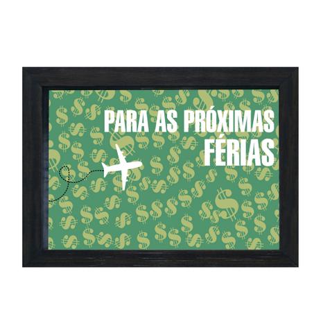 Quadro Cofre Para Próximas Férias Preto 13x18cm - Kapos é boa?