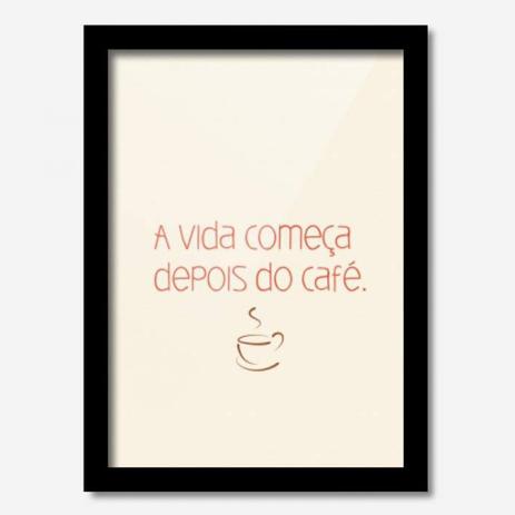 Quadro Decorativo A Vida Começa Depois do Café 33cmx24cm Los Quadros Preto Menor preço em Quadro Decorativo A Vida Começa Depois do Café 33cmx24cm Los Quadros Preto