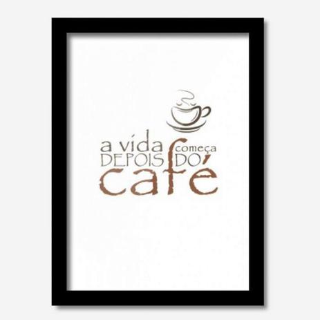 Quadro Decorativo A Vida Começa Depois do Café I 33cmx24cm Los Quadros Preto Menor preço em Quadro Decorativo A Vida Começa Depois do Café I 33cmx24cm Los Quadros Preto