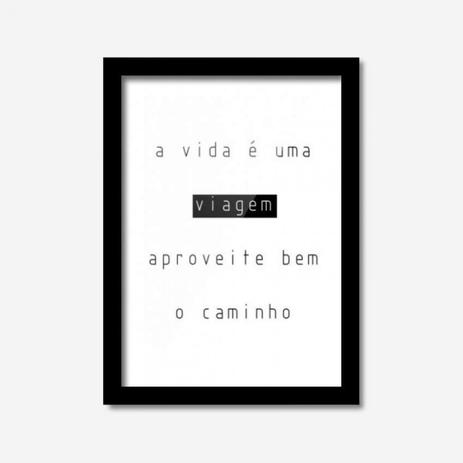 Quadro Decorativo A Vida É Uma Viagem 45cmx33cm Los Quadros Preto Menor preço em Quadro Decorativo A Vida É Uma Viagem 45cmx33cm Los Quadros Preto