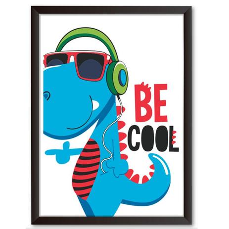 Quadro Decorativo - Be Cool - 46x34cm - Cool art Menor preço em Quadro Decorativo - Be Cool - 46x34cm - Cool art