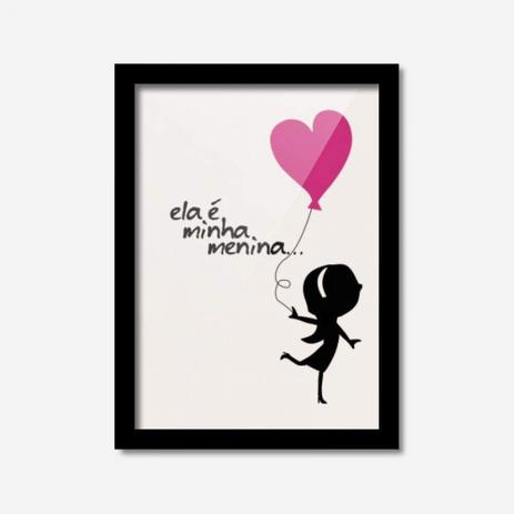 Quadro Decorativo Ela é Minha Menina 45cmx33cm Los Quadros Preto Menor preço em Quadro Decorativo Ela é Minha Menina 45cmx33cm Los Quadros Preto