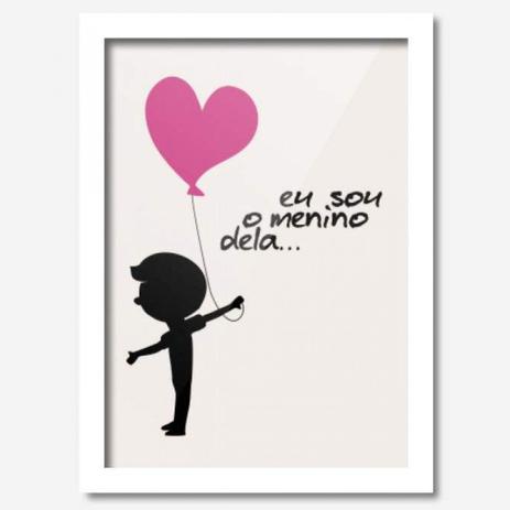 Quadro Decorativo Eu Sou o Menino Dela Coração Rosa 33cmx24cm Los Quadros Branco Menor preço em Quadro Decorativo Eu Sou o Menino Dela Coração Rosa 33cmx24cm Los Quadros Branco
