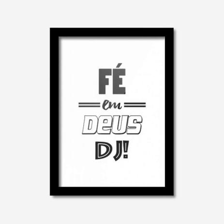 Quadro Decorativo Fé Em Deus Dj! 45cmx33cm Los Quadros Preto Menor preço em Quadro Decorativo Fé Em Deus Dj! 45cmx33cm Los Quadros Preto