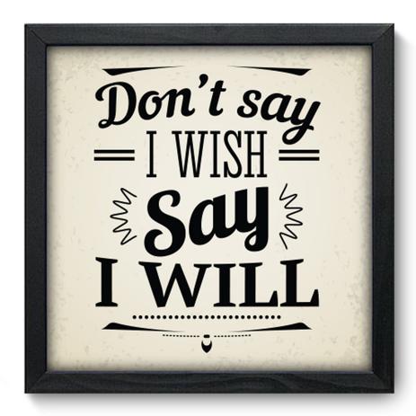 Menor preço em Quadro Decorativo - I Will - 33cm x 33cm - 020qdrp - Allodi