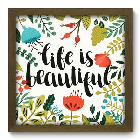 Quadro Decorativo - Life is Beautiful - 33cm x 33cm - 068qdrm - Allodi Menor preço em Quadro Decorativo - Life is Beautiful - 33cm x 33cm - 068qdrm - Allodi