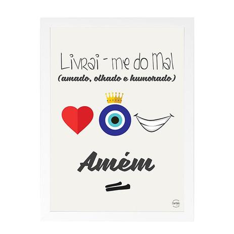Quadro Decorativo Livrai-me do Mal Amado, Olhado e Humorado 33x45cm - Cantaki Menor preço em Quadro Decorativo Livrai-me do Mal Amado, Olhado e Humorado 33x45cm - Cantaki
