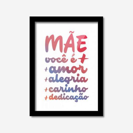 Quadro Decorativo Mãe Você É Mais... 45cmx33cm Los Quadros Preto Menor preço em Quadro Decorativo Mãe Você É Mais... 45cmx33cm Los Quadros Preto