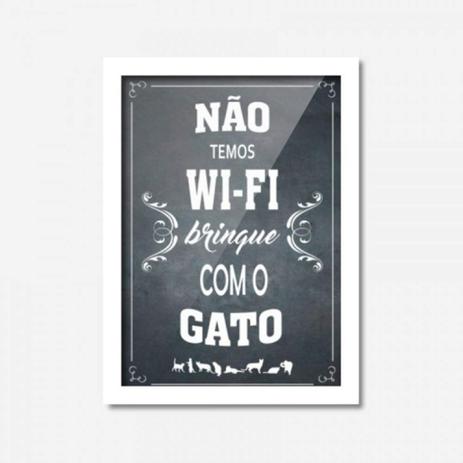 Quadro Decorativo Não Temos Wifi Brinque com o Gato 45cmx33cm Los Quadros Branco Menor preço em Quadro Decorativo Não Temos Wifi Brinque com o Gato 45cmx33cm Los Quadros Branco