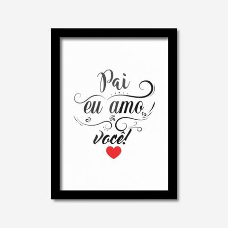 Quadro Decorativo Pai Eu Amo Você Los Quadros Preto Menor preço em Quadro Decorativo Pai Eu Amo Você Los Quadros Preto