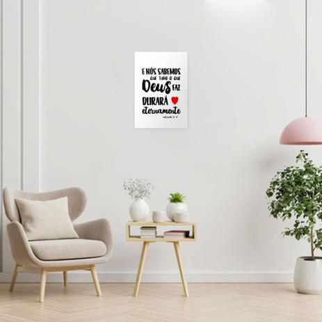 Quadro Decorativo Tudo Que Deus Faz Dura Eternamente 20x25 - TARGET Menor preço em Quadro Decorativo Tudo Que Deus Faz Dura Eternamente 20x25 - TARGET