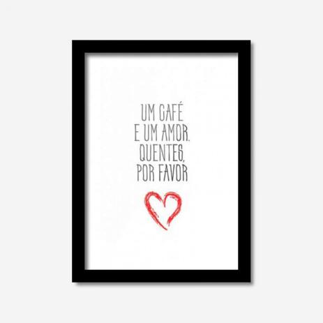 Menor preço em Quadro Decorativo Um Café e Um Amor Quentes por Favor Los Quadros Preto
