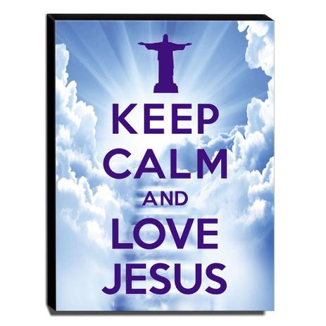 Quadro Keep Calm And Love Jesus Canvas 40x30cm-KCA78 - Lubrano decor Menor preço em Quadro Keep Calm And Love Jesus Canvas 40x30cm-KCA78 - Lubrano decor