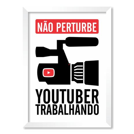 QUADRO NÃO PERTURBE YOUTUBER TRABALHANDO - TAMANHO A3 - Moldura Branca Sem Acrílico - Pôster no quadro é ruim? QUADRO NÃO PERTURBE YOUTUBER TRABALHANDO - TAMANHO A3 - Moldura Branca Sem Acrílico - Pôster no quadro é boa?