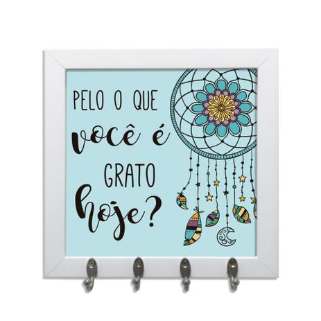 Quadro Porta Chaves 24x24cm Frases Você é Grato Hoje Decorativo Chaveiro Moldura Branca - Oppen house é ruim? Quadro Porta Chaves 24x24cm Frases Você é Grato Hoje Decorativo Chaveiro Moldura Branca - Oppen house é boa?