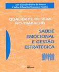 Qualidade de Vida no Trabalho - Saúde Emocional e Gestão Estratégica - Edicon Menor preço em Qualidade de Vida no Trabalho - Saúde Emocional e Gestão Estratégica - Edicon