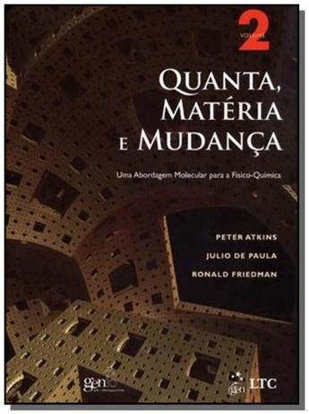 Quanta, materia e mudanca: uma abordagem molecul01 - Ltc editora Menor preço em Quanta, materia e mudanca: uma abordagem molecul01 - Ltc editora