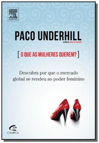 Que as mulheres querem, o - Campus - grupo elsevier é ruim? Que as mulheres querem, o - Campus - grupo elsevier é boa?