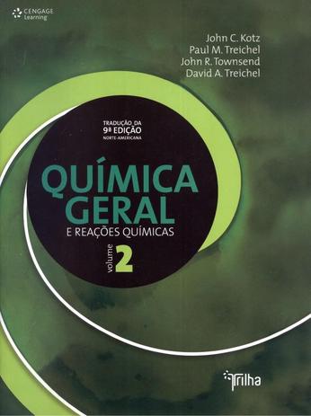 QUIMICA GERAL E REACOES QUIMICAS - VOL 2 - TRADUCAO DA 9º ED - Cengage universitario Menor preço em QUIMICA GERAL E REACOES QUIMICAS - VOL 2 - TRADUCAO DA 9º ED - Cengage universitario