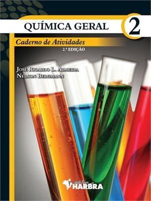 Quimica Geral, V.2 - Caderno de Atividades - Ensino Médio - - Harbra - didáticos Menor preço em Quimica Geral, V.2 - Caderno de Atividades - Ensino Médio - - Harbra - didáticos