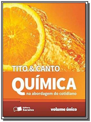 Quimica na abordagem do cotidiano: quimica geral e - Saraiva Menor preço em Quimica na abordagem do cotidiano: quimica geral e - Saraiva