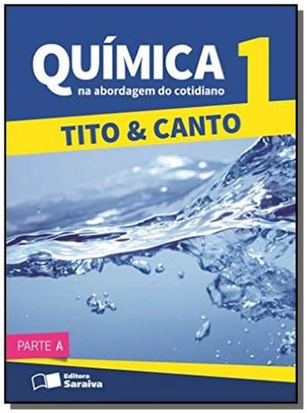 Quimica na abordagem do cotidiano - vol.1 - Saraiva Menor preço em Quimica na abordagem do cotidiano - vol.1 - Saraiva