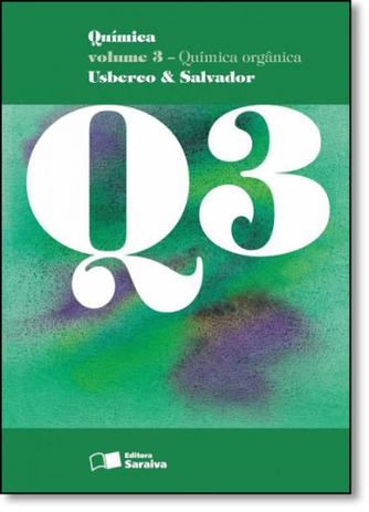 Química: Química Orgânica - Vol.3 - Saraiva (didaticos) - grupo somos Menor preço em Química: Química Orgânica - Vol.3 - Saraiva (didaticos) - grupo somos