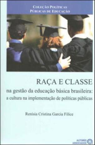 Raça e classe na gestao da educaçao basica - Autores associados Menor preço em Raça e classe na gestao da educaçao basica - Autores associados