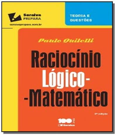 Raciocinio logico: matematico - Saraiva Menor preço em Raciocinio logico: matematico - Saraiva
