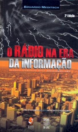 Radio na era da informacao, o - teoria e tecnica... - Insular Menor preço em Radio na era da informacao, o - teoria e tecnica... - Insular