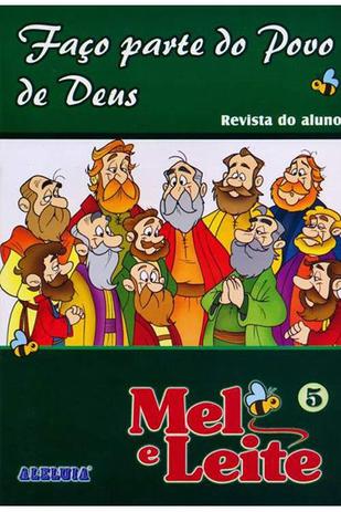RED Aleluia - Aluno - Mel e Leite n5 - Faço Parte do Povo de Deus - Editora aleluia Menor preço em RED Aleluia - Aluno - Mel e Leite n5 - Faço Parte do Povo de Deus - Editora aleluia