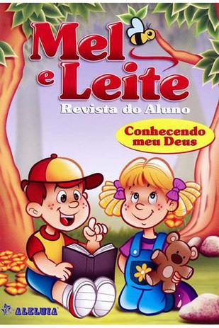 RED Aleluia - Aluno - Mel e Leite nº 01 - Conhecendo meu Deus - Editora aleluia Menor preço em RED Aleluia - Aluno - Mel e Leite nº 01 - Conhecendo meu Deus - Editora aleluia