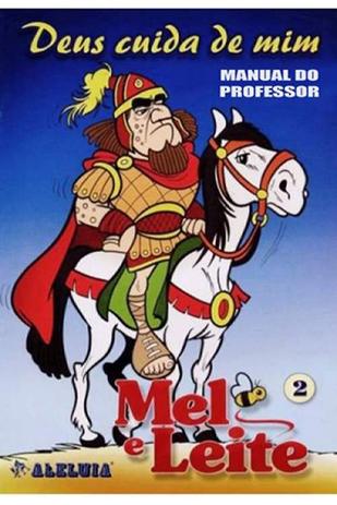 RED Aleluia - Professor - Mel e Leite nº 02 - Deus Cuida de Mim - Editora aleluia Menor preço em RED Aleluia - Professor - Mel e Leite nº 02 - Deus Cuida de Mim - Editora aleluia