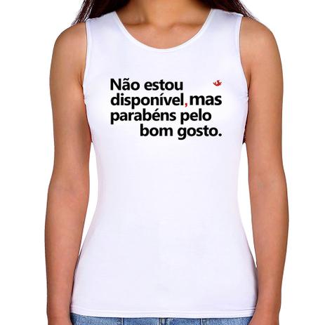 Regata Feminina Não estou disponível, mas parabéns pelo bom gosto - Branco - Foca na Moda Menor preço em Regata Feminina Não estou disponível, mas parabéns pelo bom gosto - Branco - Foca na Moda