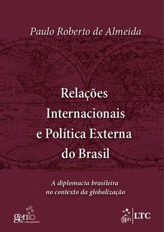 Relações Internacionais e Política Externa do Brasil - Ltc Menor preço em Relações Internacionais e Política Externa do Brasil - Ltc