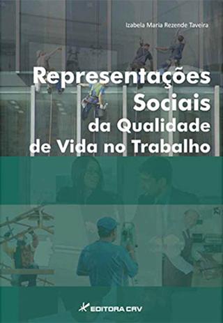Representações Sociais da Qualidade de Vida no Trabalho - Crv Menor preço em Representações Sociais da Qualidade de Vida no Trabalho - Crv