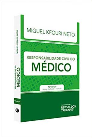 Responsabilidade Civil Do Médico - Revista dos tribunais Menor preço em Responsabilidade Civil Do Médico - Revista dos tribunais