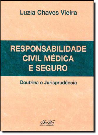 Responsabilidade Civil Medica e Seguro - Del rey Menor preço em Responsabilidade Civil Medica e Seguro - Del rey
