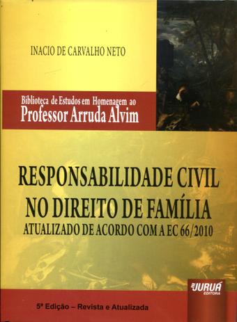 Responsabilidade Civil no Direito de Família - Juruá Menor preço em Responsabilidade Civil no Direito de Família - Juruá