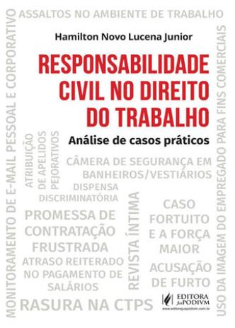 Responsabilidade civil no direito do trabalho - Juspodivm Menor preço em Responsabilidade civil no direito do trabalho - Juspodivm