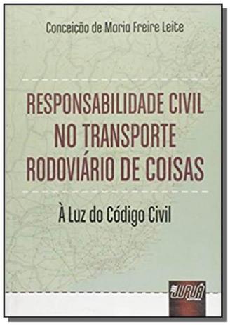 Responsabilidade civil no transporte rodoviario de - Jurua Menor preço em Responsabilidade civil no transporte rodoviario de - Jurua