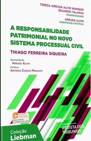 Responsabilidade patrimonial no novo sistema processual civil, a - Revista dos tribunais Menor preço em Responsabilidade patrimonial no novo sistema processual civil, a - Revista dos tribunais